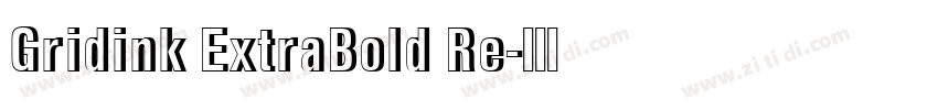 Gridink ExtraBold Re字体转换